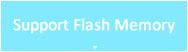 Support_Flash_memory